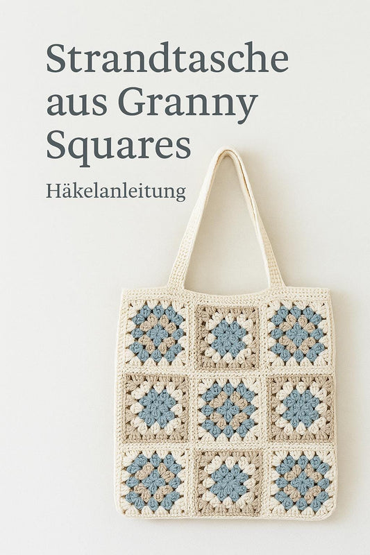Häkelanleitung Strandtasche aus Granny Squares | Nordischer Stil | Sommerliche